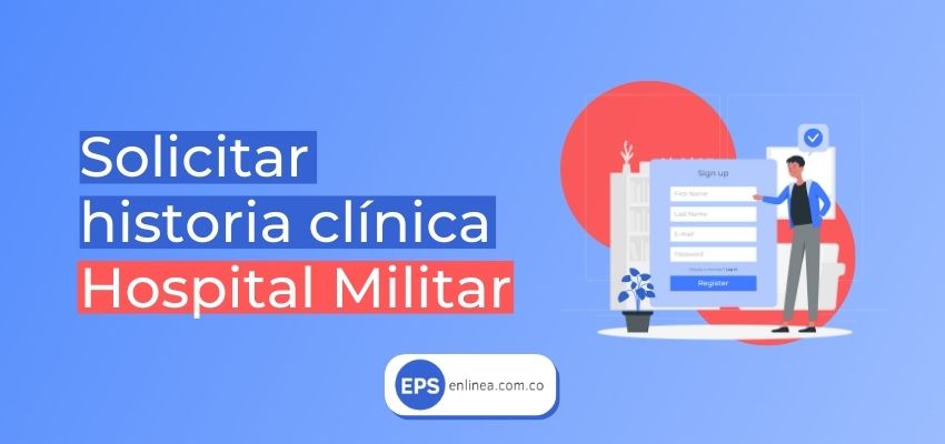 Cómo solicitar historia clínica Hospital Militar