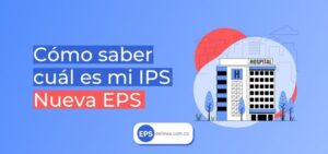 ¿Cuál es mi nuevo IPS EPS?
